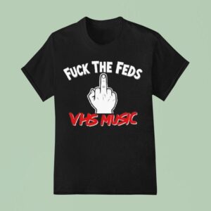 Fuck The Feds Vhs Music T Shirt