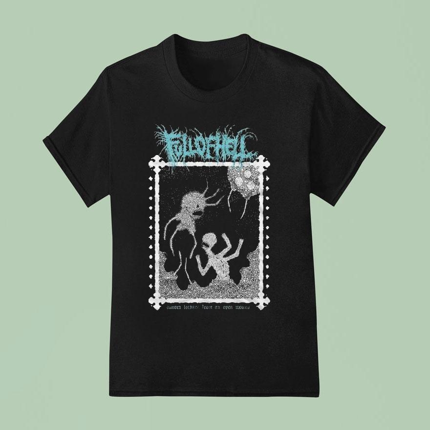 Full Of Hell Aurora Leaking From An Open Mound Urchin T Shirt