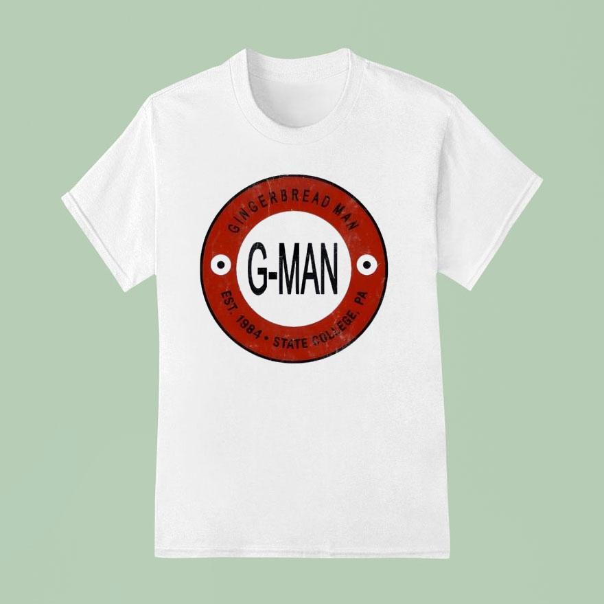 G Man Gingerbread Man Est State College T Shirt