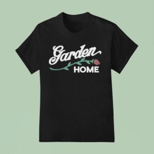 Garden Home Rose T Shirt
