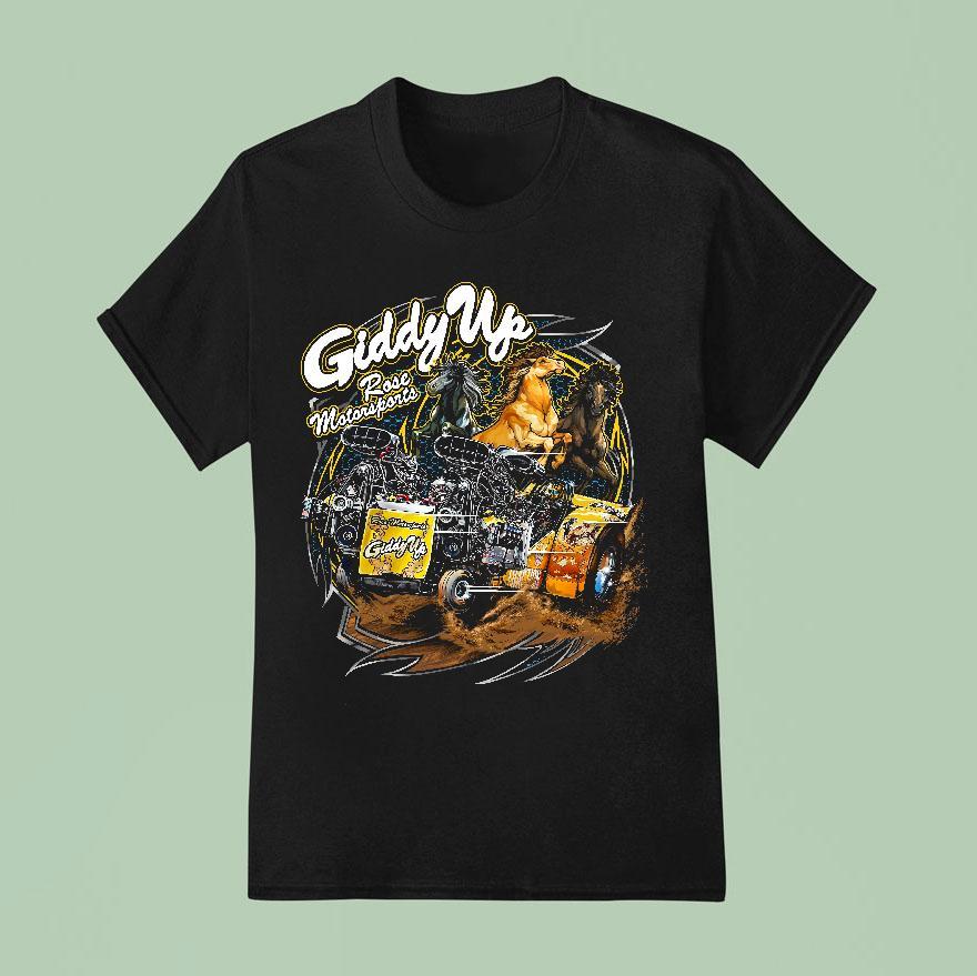 Giddy Up Super Modified Tractor By Rose Motorsports T Shirt