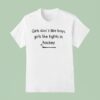 Girls Don T Like Boys Girls Like Fights In Hockey T Shirt