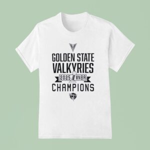 Golden State Valkyries Wnba Champions T Shirt