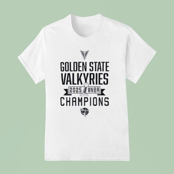 Golden State Valkyries Wnba Champions T Shirt