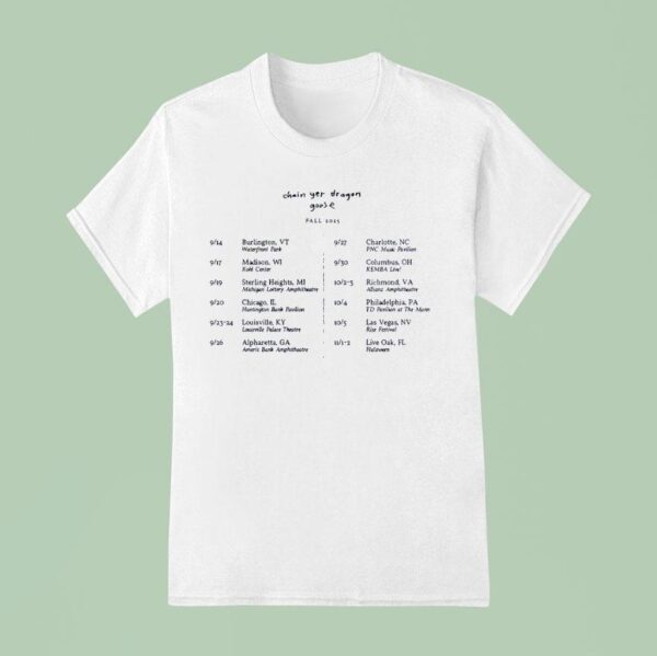 Goose Chain Yer Dragon Fall Tour T Shirt