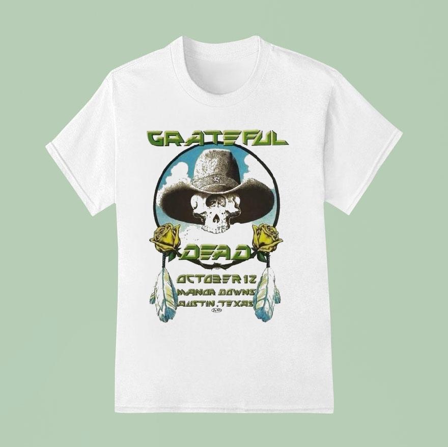 Grateful Dead Manor Downs Austin Texas T Shirt