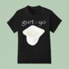 Gurt Yo T Shirt