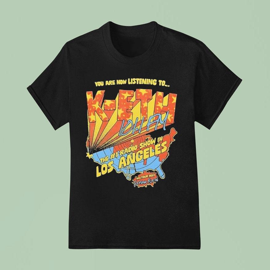 Hh K Eth You Are Now Listening To The E Radio Show In Los Angeles T Shirt