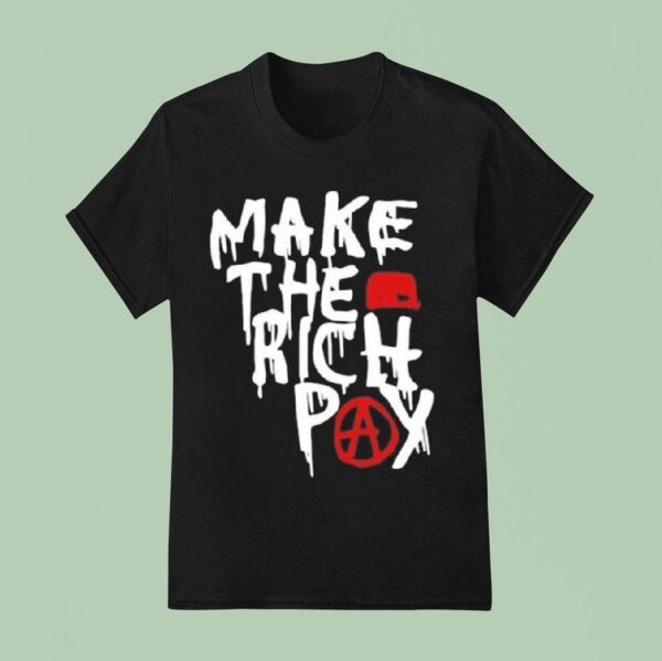 Hasan Piker Make The Rich Pay T Shirt