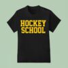 Hockey School T Shirt