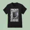 Home Front In Sacramento Ca On Nov Hand T Shirt
