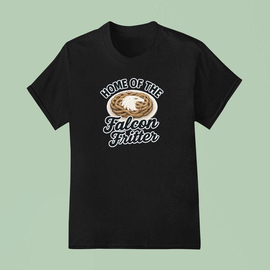 Home Of The Falcon Fritter T Shirt