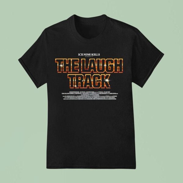 Ice Nine Kills The Laugh Track T Shirt