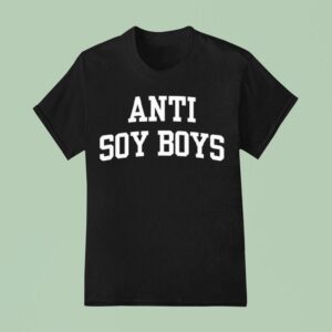 Isabella Maria Deluca Anti Soy Boys T Shirt