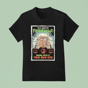 Isla Nublar Fright Night Jurassic Park Beware Enter At Your Own Risk Halloween T Shirt