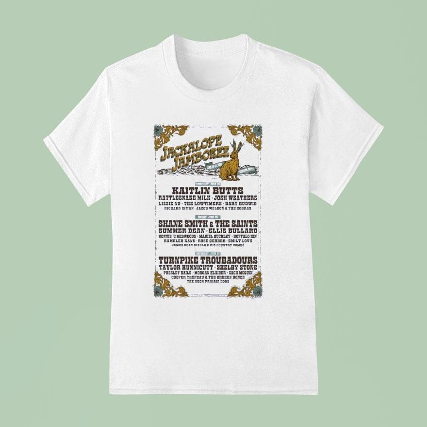Jackalope Jamboree Turnpike Troubadours Kaitlin Butts Shane Smith And The Saints T Shirt