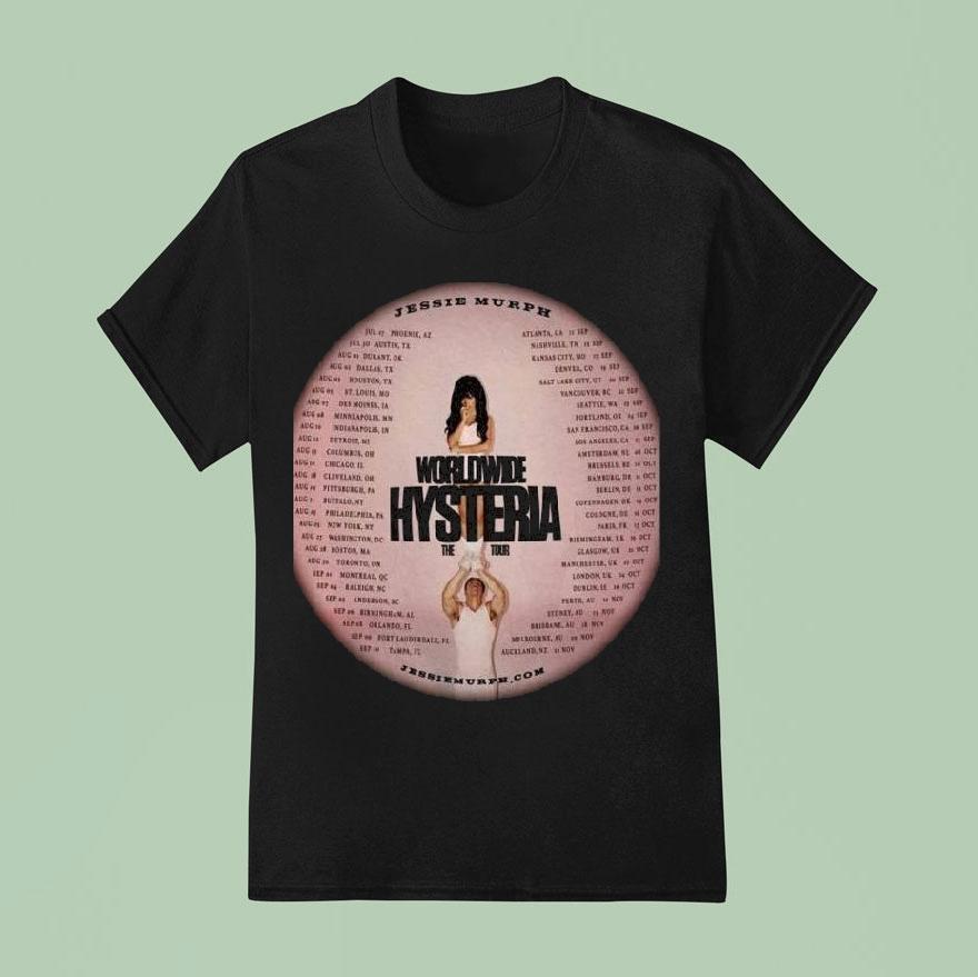 Jessie Murph Worldwide Hysteria Tour Dates T Shirt