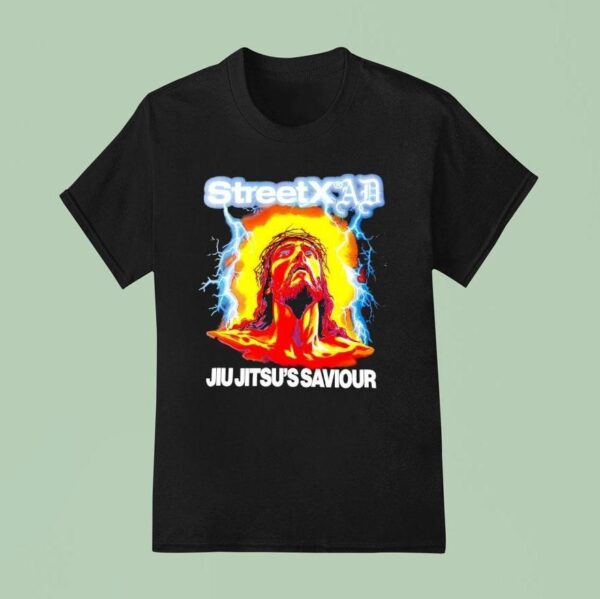 Jesus Christ Streetxad Jiu Jitsu S Saviour T Shirt