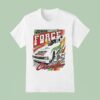 John Force Brute Nitro Funny Car Champion Time T Shirt