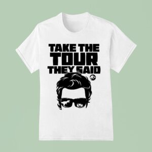 Jurassic Park Take The Tour They Said T Shirt