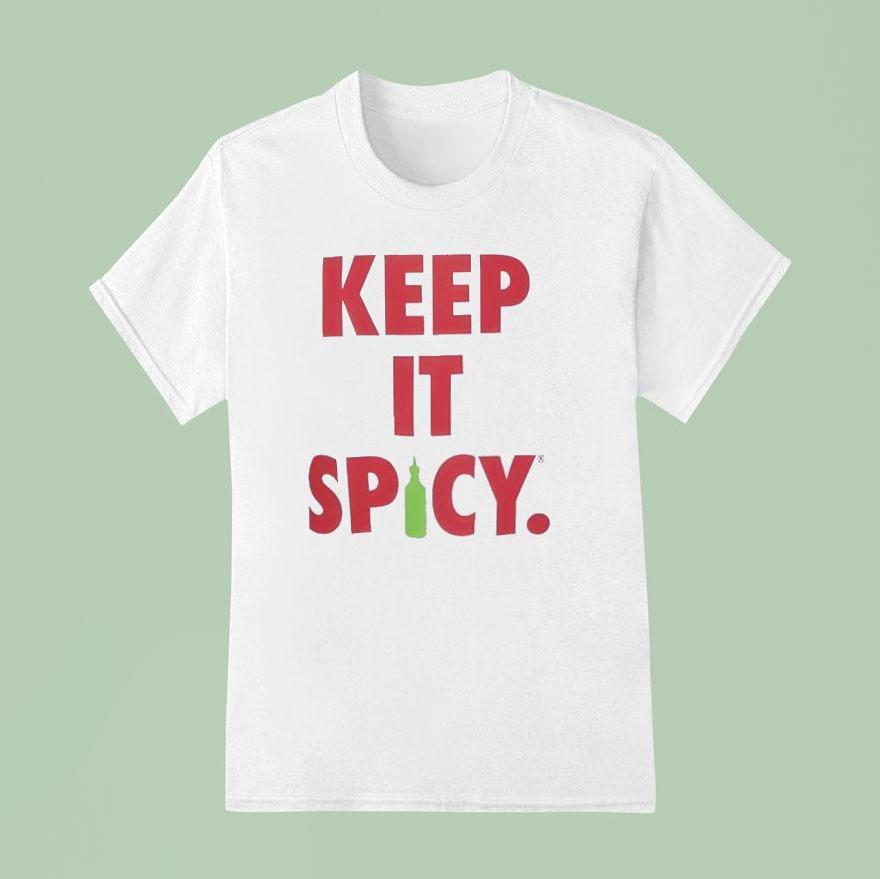 Keep It Spicy T Shirt