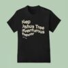 Keep Joshua Tree Adventurous Forever T Shirt