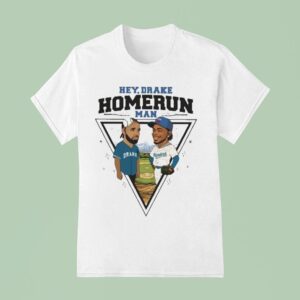 Kendrick Lamar Los Angeles Dodgers Vs Toronto Blue Jays Hey Drake Homerun Man T Shirt