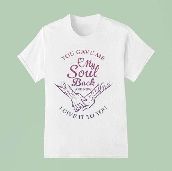 Kpop Demon Hunters You Gave Me My Soul Back And Now I Give It Yo You Hands T Shirt