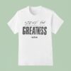 Lebron James Strive For Greatness T Shirt