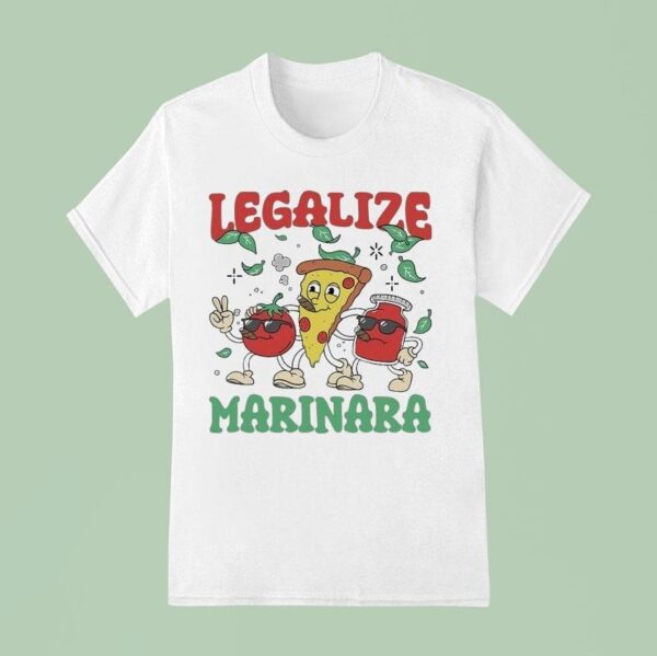 Legalize Marinara T Shirt