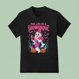 Life Of A Showghoul Halloween Ghos T Shirt