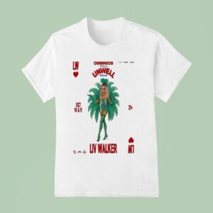 Liv Walker Event Unwell Vegas Oct T Shirt
