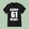 Mariners Dump Here T Shirt