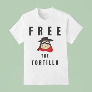 Matadortilla Free The Tortilla T Shirt