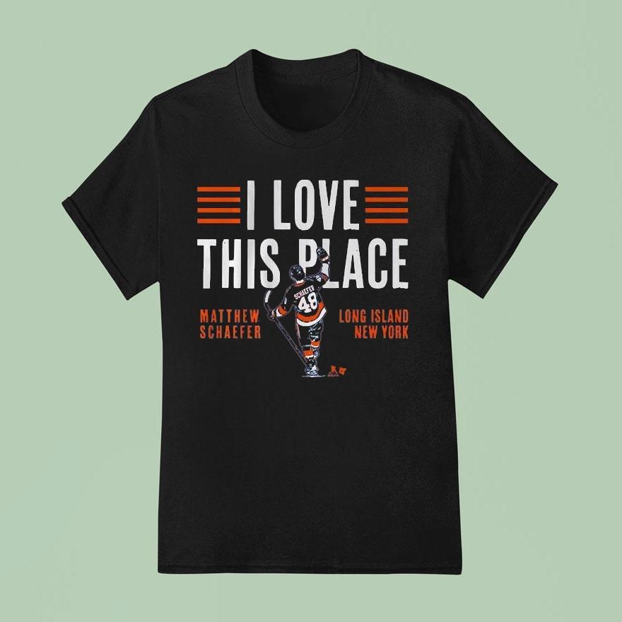 Matthew Schaefer I Love This Place Long Island New York T Shirt