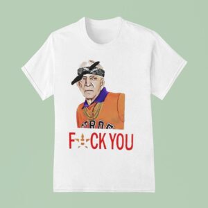 Mattress Mack Houston Astros Fuck You T Shirt