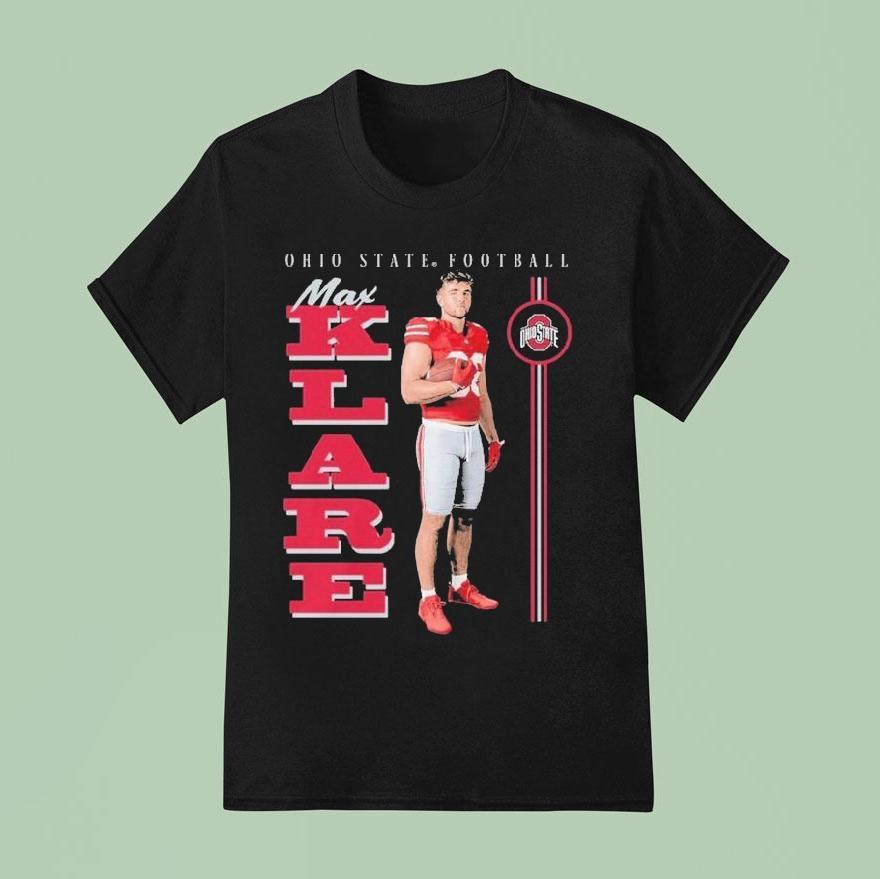 Max Klare Ohio State Buckeyes Player T Shirt