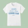 Members Summer Resort Leisure Club T Shirt