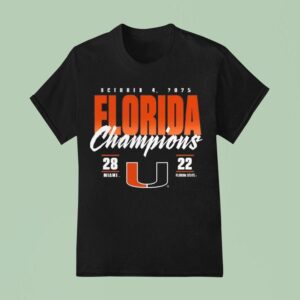 Miami Hurricanes Vs Florida State Seminoles State Champions Score T Shirt