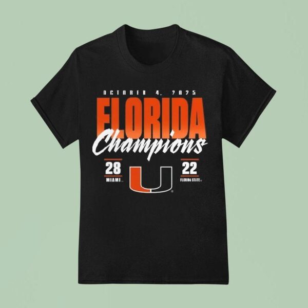 Miami Hurricanes Vs Florida State Seminoles State Champions Score T Shirt