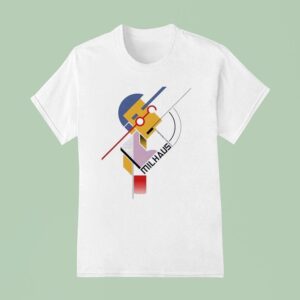 Milhaus Everything S Coming Up T Shirt