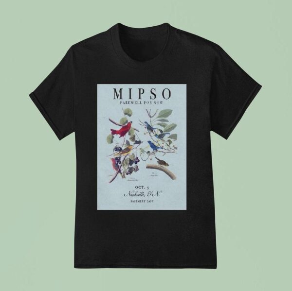 Mipso October The Basement East In Nashville Tn T Shirt