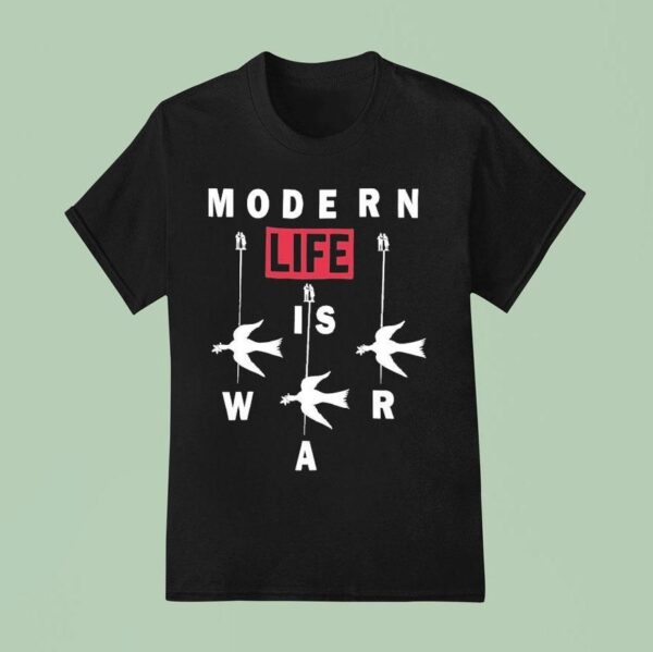 Modern Life Is War Tribulation T Shirt