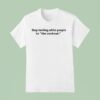 Ms Niko Stop Inviting White People To The Cookou T Shirt