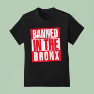 Nesn Banned In The Bronx T Shirt
