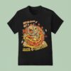 Never Blow Out A Jack O Lantern Halloween T Shirt