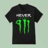 Never Forget Energy Drink Monster T Shirt