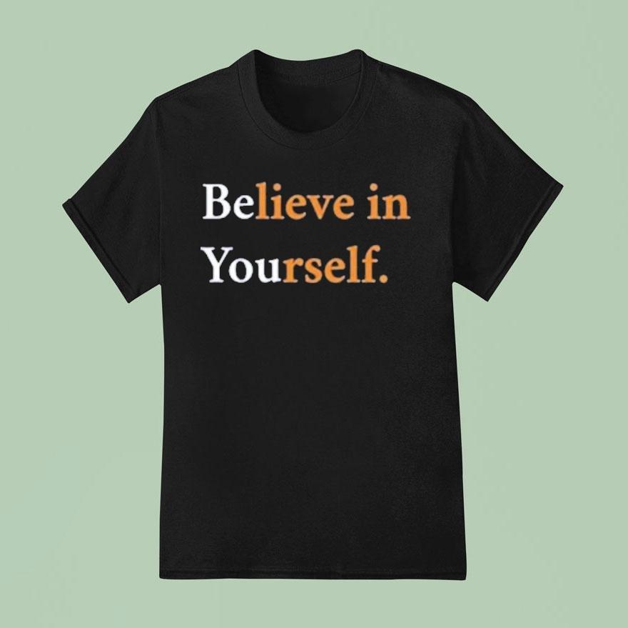 Never Have I Ever Eric Believe In Yourself T Shirt