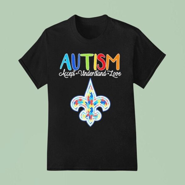 New Orleans Saints Autism Accept Understand Love T Shirt
