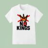No Kings In America Anti Trump T Shirt